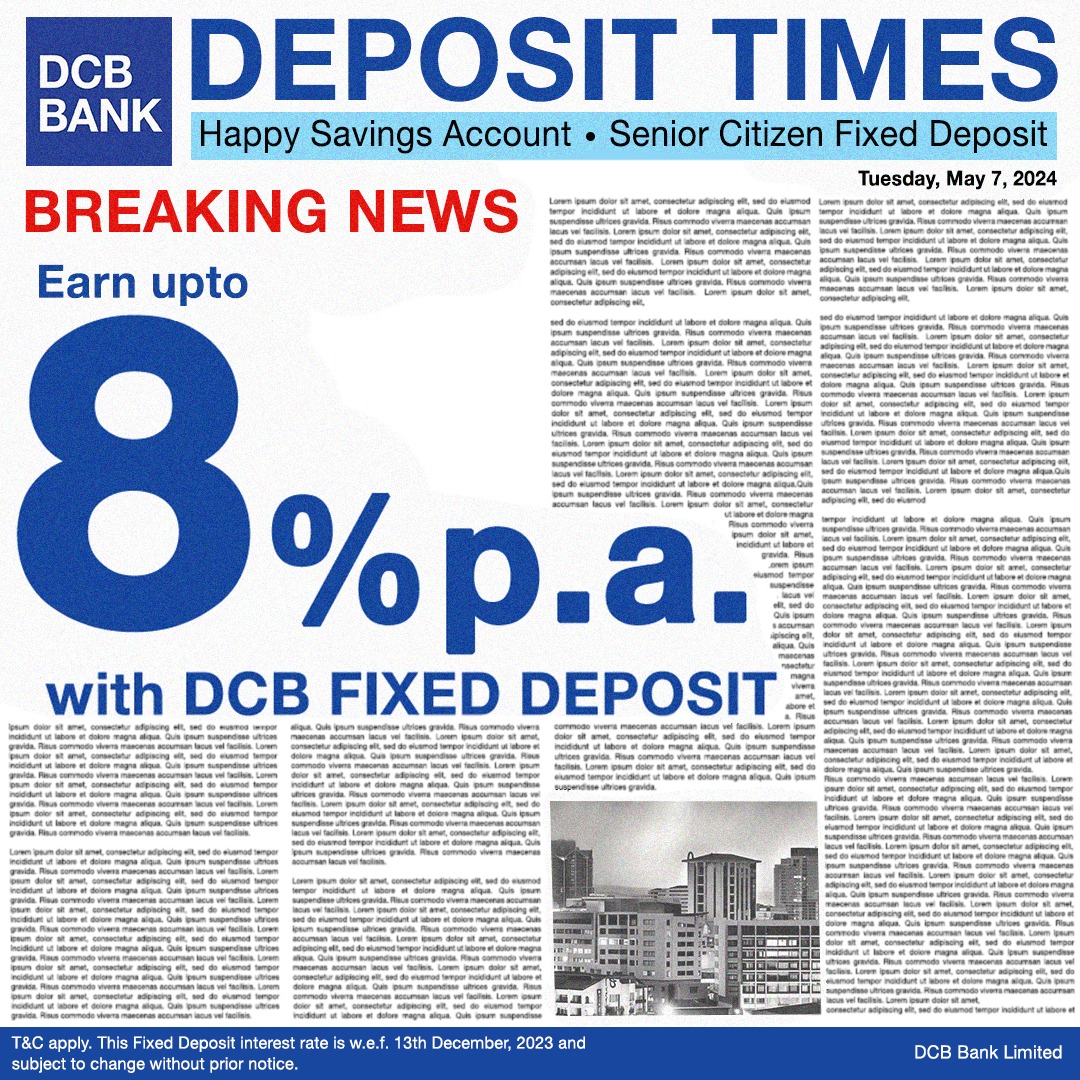 Breaking News
Maximize your savings potential with DCB Fixed Deposit offering upto 8% p.a. on your deposit. T&C apply.

#DCBBank #securefuture #savings #FDrates #fixedeposit #DCBFixedDeposit #BreakingNews‌