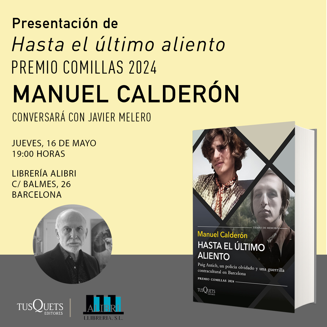 #Barcelona: Manuel Calderón presentará #HastaElÚltimoAliento, Premio Comillas 2024, junto a Javier Melero. Jueves, 16 de mayo. 19:00 horas. @LibreriaALIBRI. #TiempodeMemoria @manuelcalder2 @xavimelero