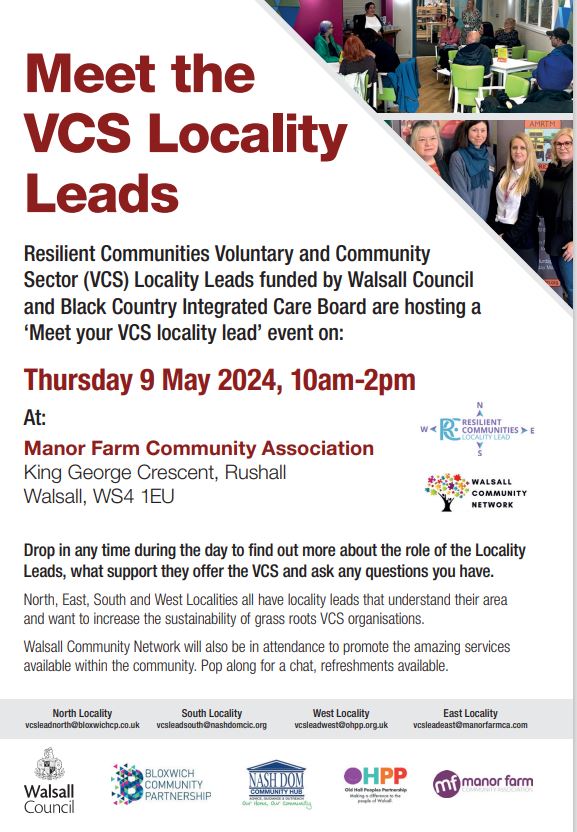 Drop in & meet your Voluntary and Community Sector (VCS) Locality Leads this Thursday 9 May 2024, 10am-2pm at Manor Farm Community Association King George Crescent, Rushall Walsall, WS4 1EU. Find out about the role of the Locality Leads & what support they offer the VCS 👇