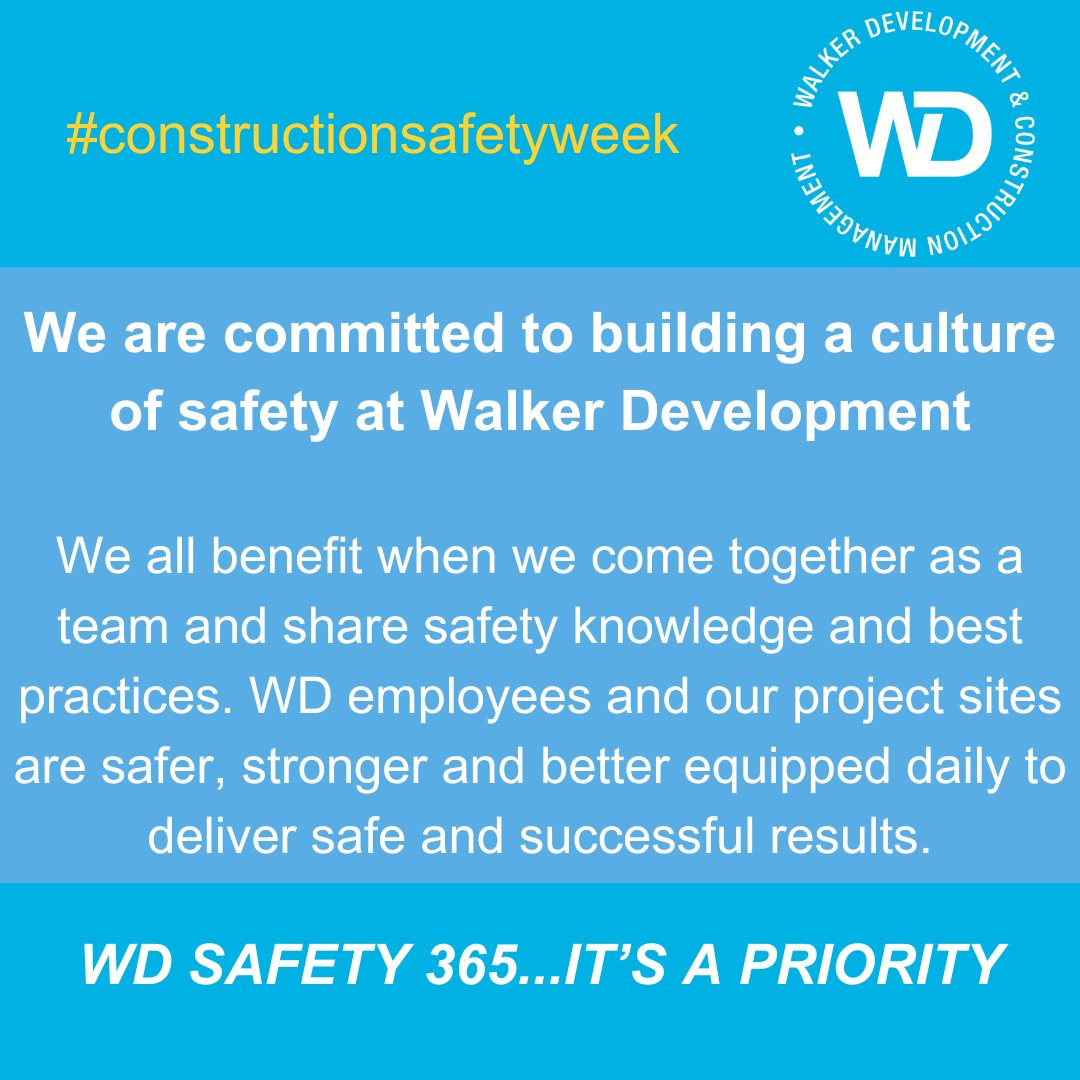 WD Safety 365...it's a priority. #ConstructionSafetyWeek