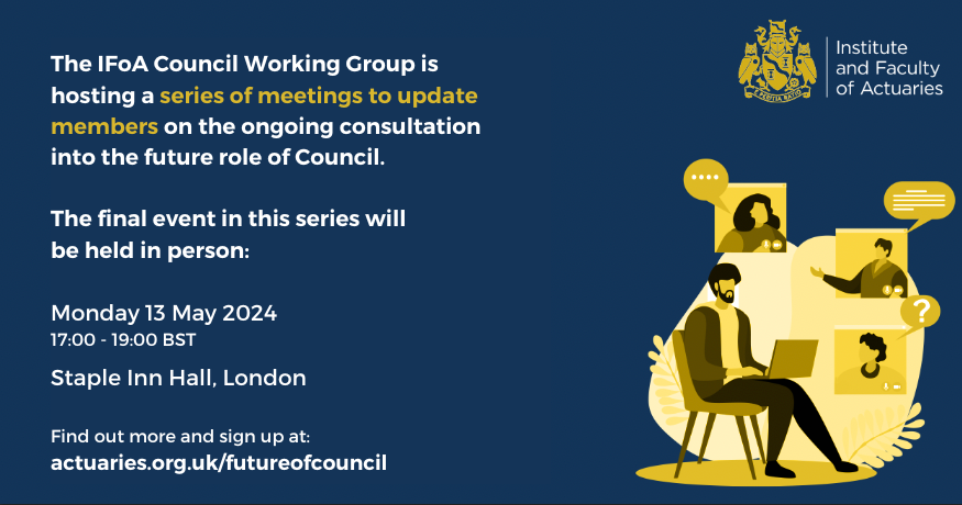 Next week, you can help shape the future of Council by taking part in the IFoA Council Working Group's in-person consultation event. Find out more and register: actuaries.org.uk/learn/events/e…