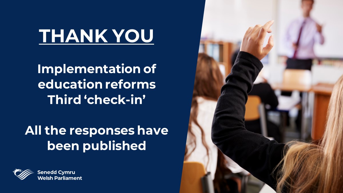 Thank you to everyone who submitted evidence for our third check-in for our inquiry looking into Education Reforms. All the responses have been published. business.senedd.wales/mgConsultation… @buffywills, @TomGiffard, @GarethDaviesVoC, @hef4caerphilly, @Heledd_Plaid and @JackSargeantAM