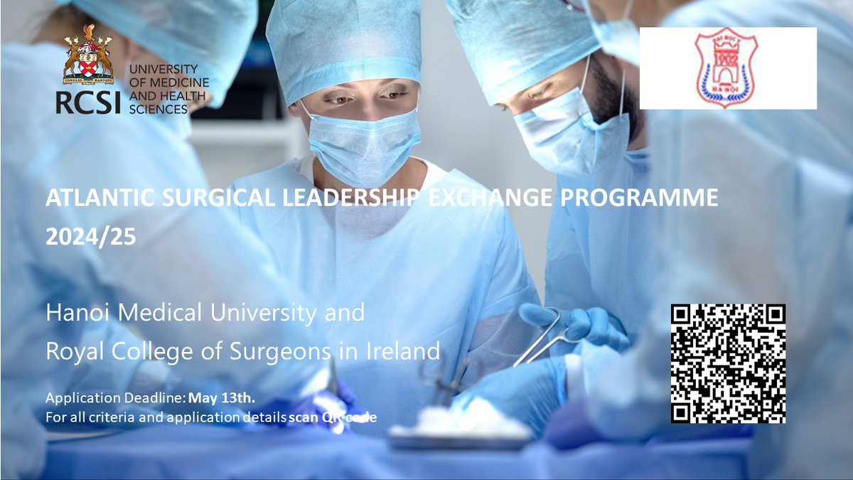 Only 1 week left to apply! Attention all ST 5-8 RCSI surgical trainees! Be a part of the exciting 'Atlantic Surgical Leadership Exchange Programme' between HMU Vietnam & @RCSI_Irl All details at tinyurl.com/22qe5ftd Deadline is 5pm May 13th #globalsurgery