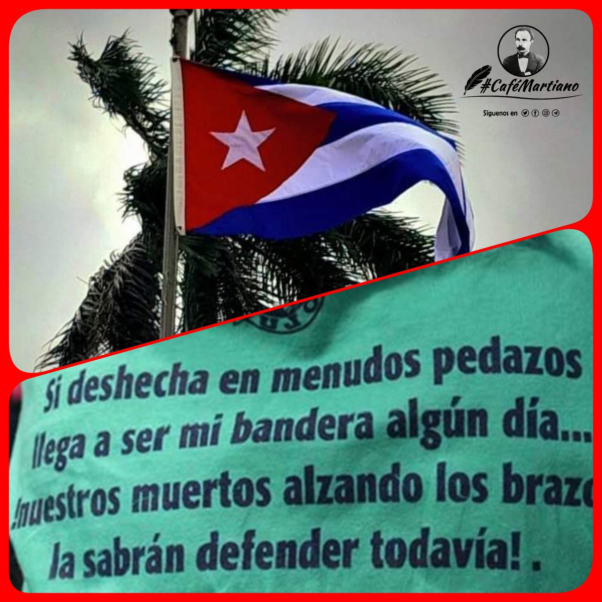 @cafemartiano @DiazCanelB @DrRobertoMOjeda @InesMChapman @EVilluendasC @agnes_becerra @mimovilespatria @ValoresTeam1 @TeresaBoue @IzquierdaUnid15 @QbaDCorazon_ Buenos días #CafeMartiano 'Mi bandera es el poema que lleva en sus colores la historia de mi pueblo'.