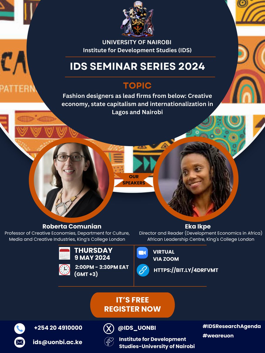 Join @IDS_UONBI for a seminar on 'Fashion Designers as Lead Firms from Below' with @ALC_KCL's Dr @eka_ikpe, exploring creative economy, state capitalism, and internationalization in Lagos and Nairobi. 🗓️ May 9, 2024 🕑 2:00 pm EAT 🔗Reg: bit.ly/4drFVMT