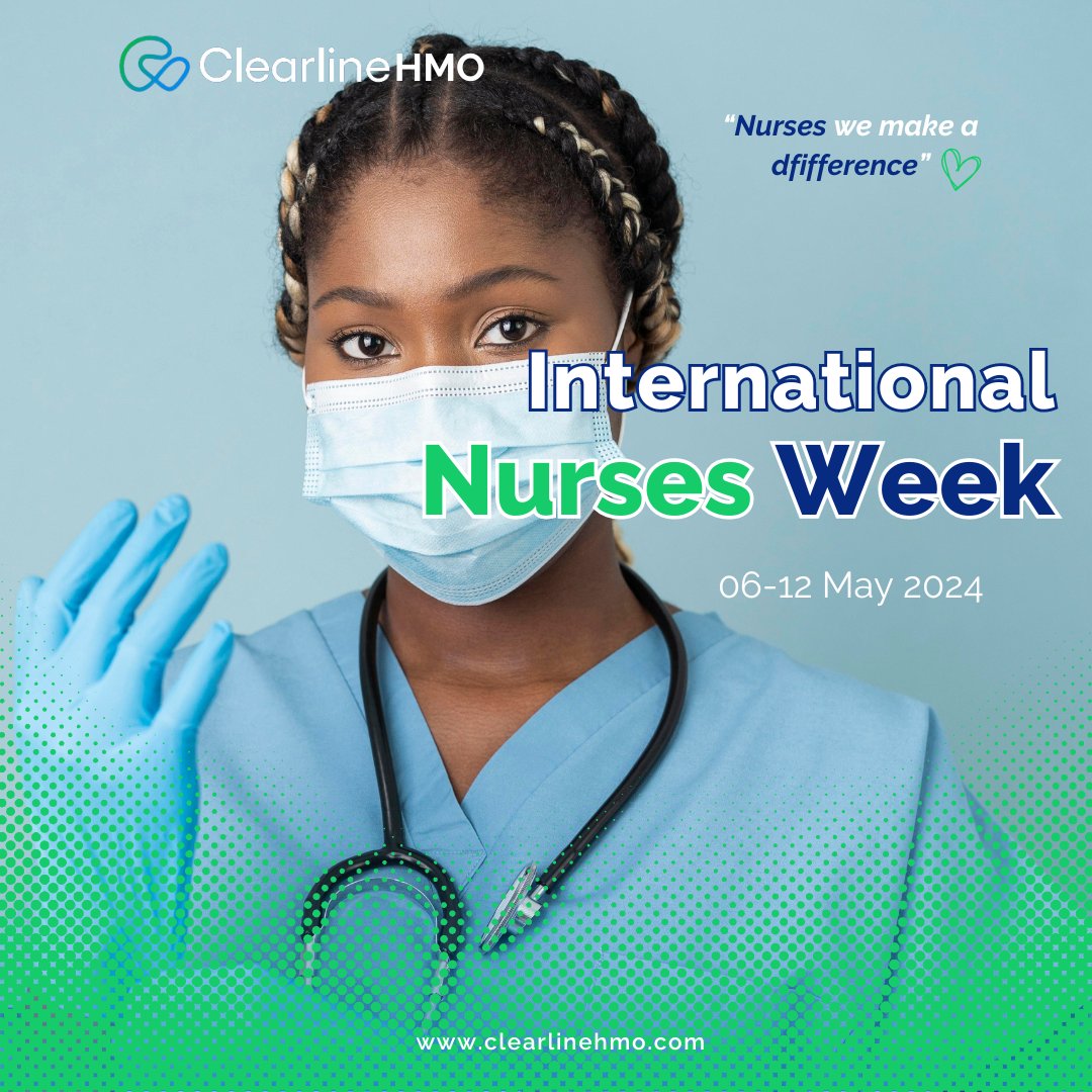 🎉👩⚕️Happy World Nurses Week! 👨⚕️🎉 We celebrate the incredible nurses who make a real difference in the lives of patients every single day. 💙💚 #NursesMakeTheDifference #ClearlineHMO