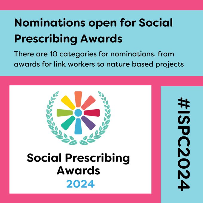 Closing date for the Social Prescribing Awards is Friday 10 May! Awardees will be announced on day one at the International Social Prescribing Conference, 19-20 June London. Nominate here: ow.ly/emLQ50RtBbq Book tickets for the conference: ow.ly/6ebY50RtBbr