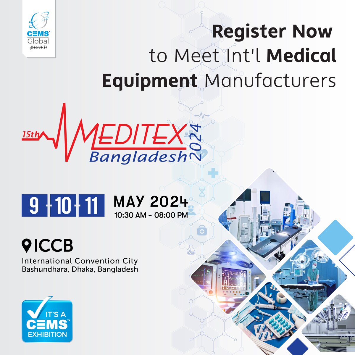 CemsIndia's tweet photo. Visit, Meet &amp; Connect with Global Manufacturers of Medical and Surgical Equipment right here in Dhaka at the 15th Meditex Bangladesh 2024.

Don't miss out! Register now and download your Badge before you head to the Exhibition Center, please visit: https://t.co/avdAKDYVEu https://t.co/qRSC8T6jqY