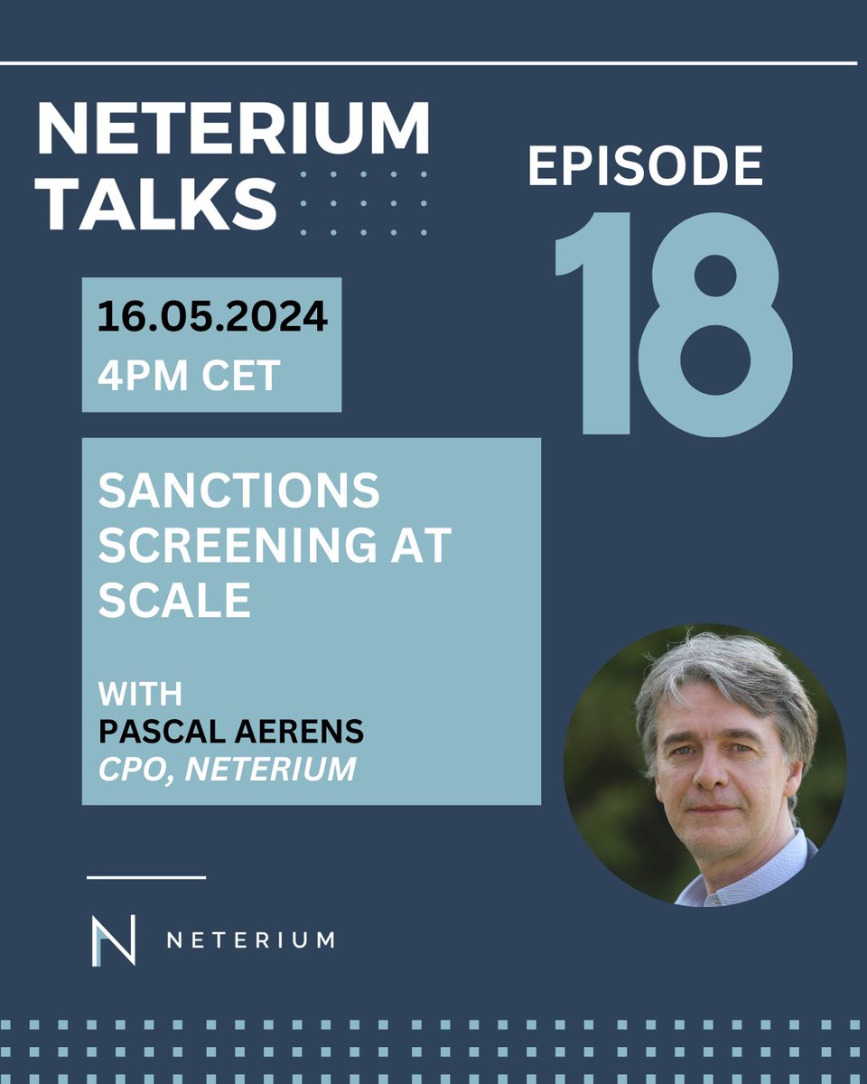 👋 Join us for our 18th episode of #NeteriumTalks on May 16th at 4PM CET 

In this episode @PascalAerens, CPO @neterium will speak about '𝐒𝐚𝐧𝐜𝐭𝐢𝐨𝐧𝐬 𝐒𝐜𝐫𝐞𝐞𝐧𝐢𝐧𝐠 𝐚𝐭 𝐒𝐜𝐚𝐥𝐞'

Register now 
👉us02web.zoom.us/webinar/regist…

#FCC #Sanctions #Screening #Fintech