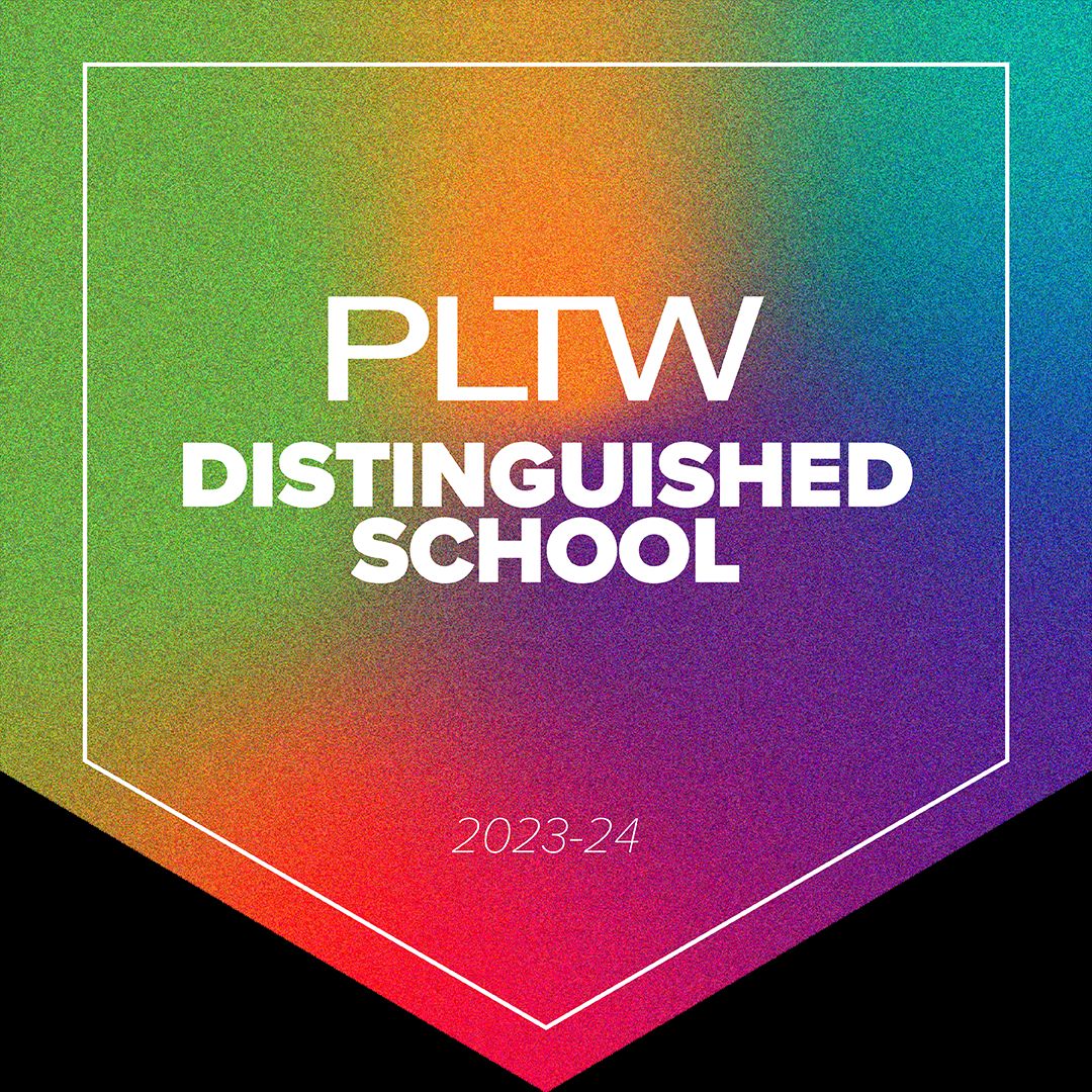 We are thrilled to receive the prestigious honor of being named a distinguished high school by PLTW for the 2023-24 academic year! Through our PLTW programs, we are empowering our students and consistently achieving exemplary results.