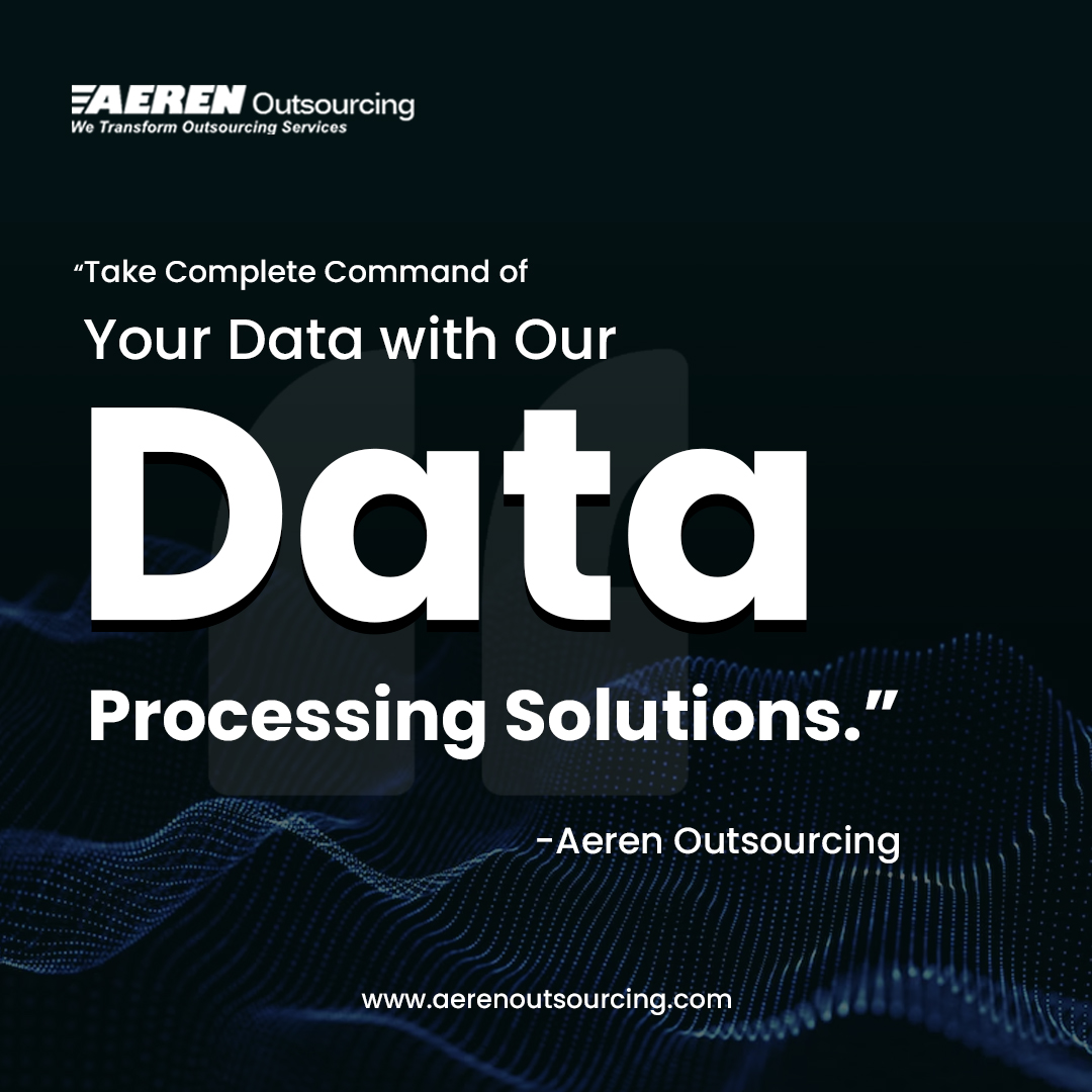 Aeren Outsourcing offers comprehensive data processing services.

Ready to enhance your digital enterprise?

Explore more at linktr.ee/aerenoutsource  for more today and see how we can support you!

#quoteoftheday #datavalidation #dataprofessionals #dataprocessing #datamining