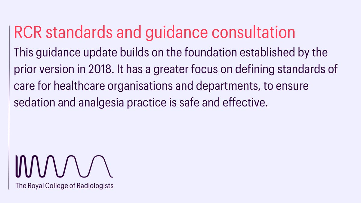 The public consultation is now open for our draft 'Sedation, Analgesia and Anaesthesia in the Radiology Department; third edition'. Contribute your expertise by 20 May: rcr.ac.uk/get-involved/c…