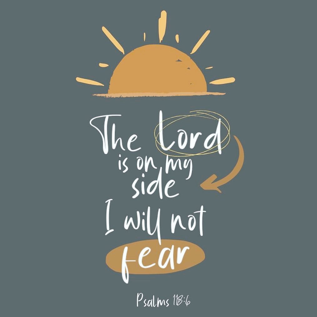 Good Morning!
The Lord is on your side…
Let go of fear!

#NoMoreFear
