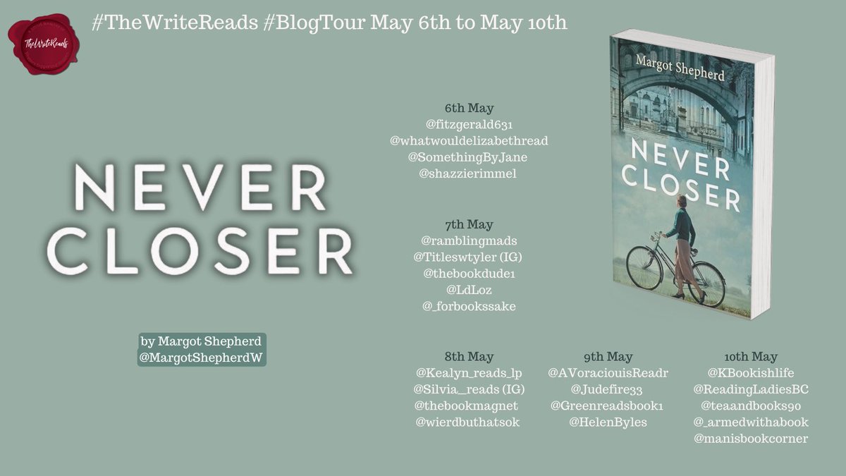 Looking forward to being on the blog tour later this week for Never Closer by Margot Shepherd - Friday. A fantastic book 🎉 #thewritereads #margoshepherd @MargotShepherdW @The_WriteReads