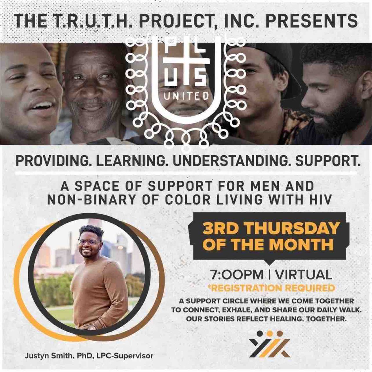 Join us virtually May 16th at 7PM, for P.L.U.S. UNITED! This is a confidential monthly support space for men and non-binary folx of color living with HIV. Visit linktr.ee/truthprojecthtx to register. #truthprojecthtx #MentalHealth #EmotionalHealth #supportgroup #focuson