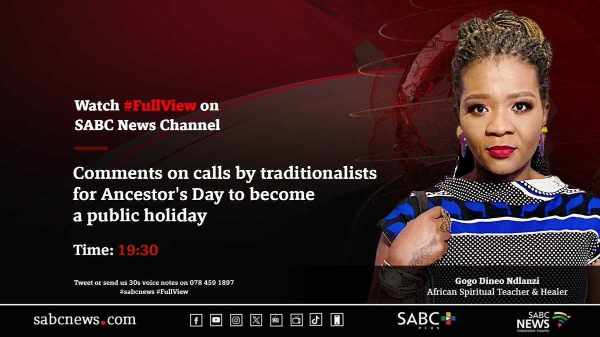 [LATER ON] On #FullView Gogo Dineo Ndlanzi, comments on calls by traditionalists for Ancestor's Day to become a public holiday. #SABCNews