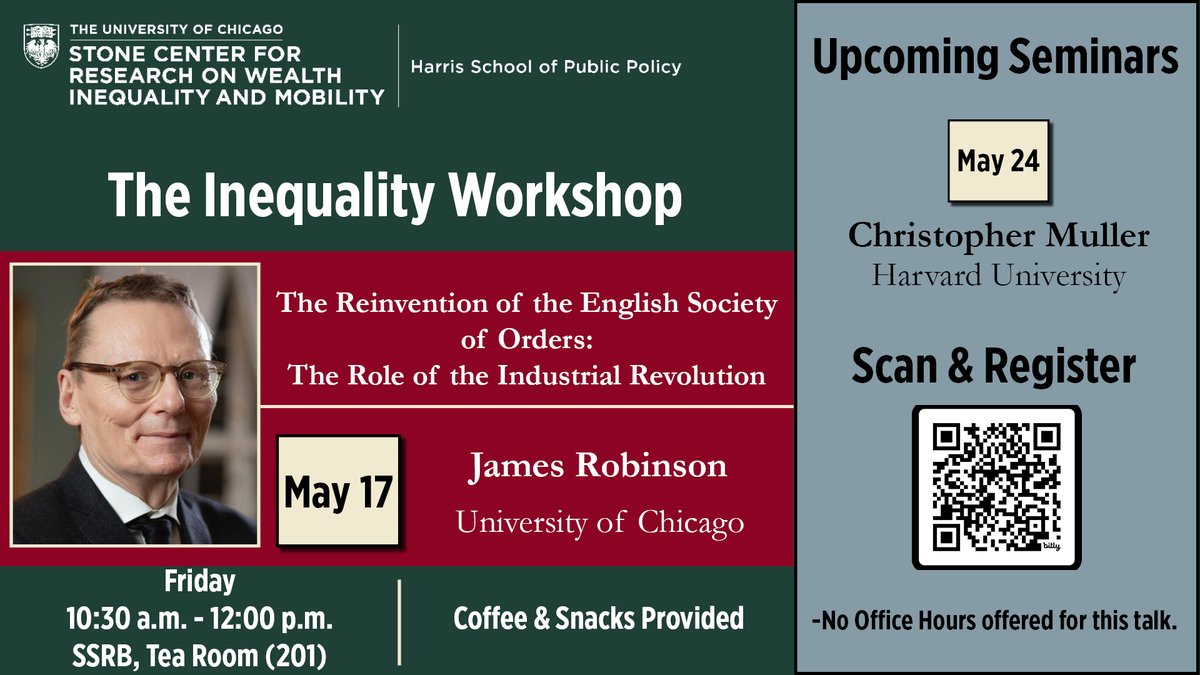In next Friday’s Inequality Workshop, @PearsonInst Director James Robinson examines the role of the Industrial Revolution in the emergence of modern social mobility in England. 🔗 Register here: bit.ly/3USys2s 📅 Date: Friday, May 17, 2024 🕕 Time: 10:30 AM – 12:00 PM…