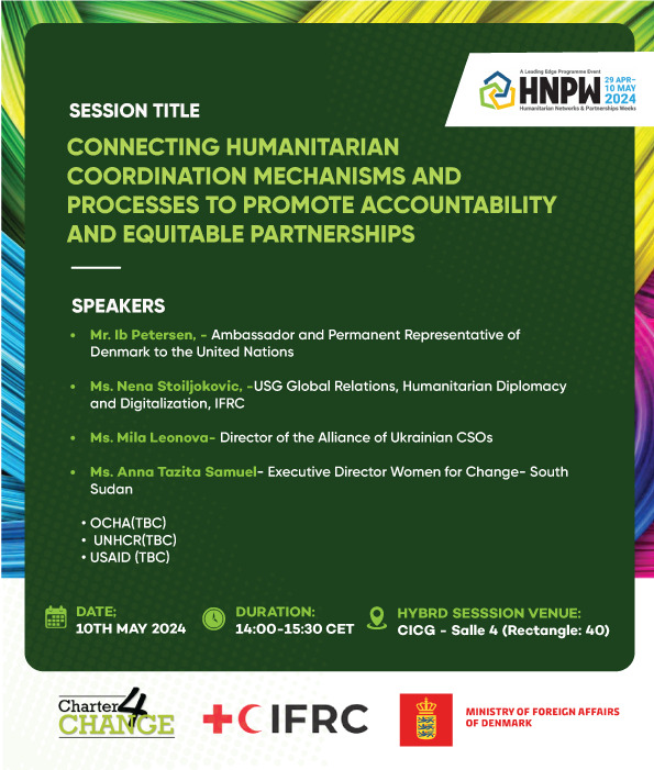 Join us on May 10th for a hybrid session on 'Connecting Humanitarian Coordination Mechanisms and Processes to Promote Accountability and Equitable Partnerships'. Featuring speakers from @DenmarkUN, @IFRC, and @womenforchange. #togetherwecan #SSOX #SSoT