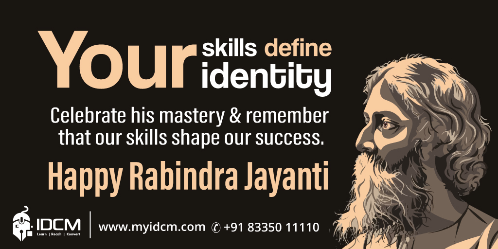 On this special day, let's remember that our skills are our identity. Cultivate them, hone them, and watch them pave the path to your success
Happy Rabindra Jayanti 🙏🌼

#myIDCM #RabindraJayanti #RabindranathTagore #BirthAnniversary #indianculture #happyrabindrajayanti