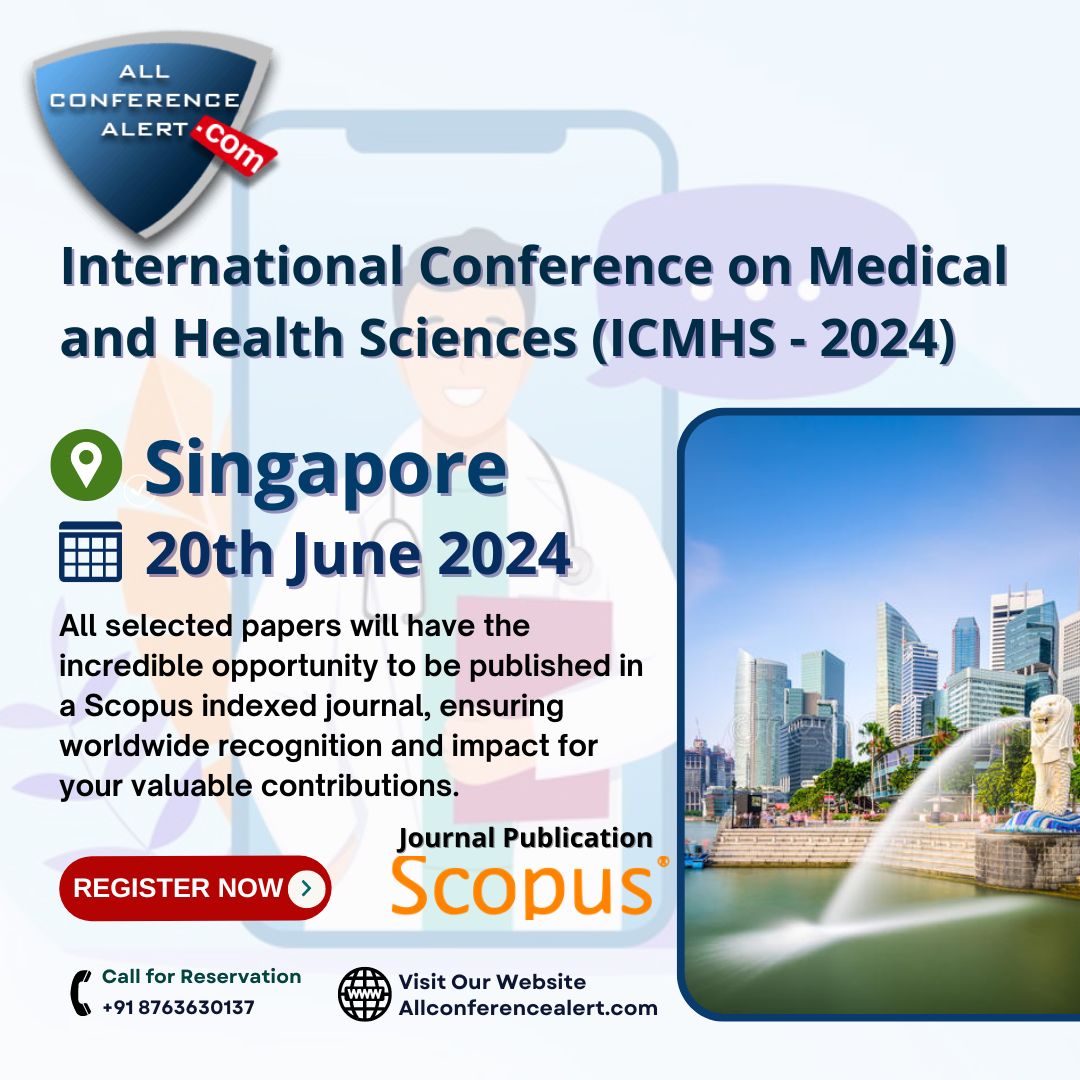 International Conf on Medical and Health Sciences at Singapore on 20th June 2024

Event link:
allconferencealert.com/event/1166071

#scienceplus #Singaporeconference2024 #Allconferencealert #eventsinsingapore #HealthSciences #MedicalConference
#singaporestudents #singaporeuniversity