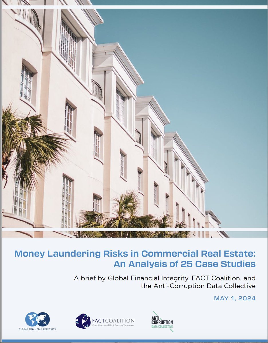 Money Laundering Risks in Commercial Real Estate: An Analysis of 25 Case Studies. Full report: gfintegrity.org/report/money-l…