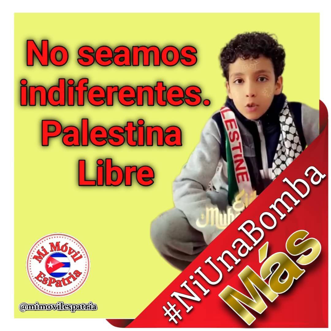 #PalestinaNoEstáSola, #PalestinaFree.
#CubaPorLaPaz