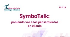 🔭Observatorio de tecnología educativa nº 1⃣1⃣9⃣. SymboTalk: poniendo voz a los pensamientos en el aula #Multidisciplinar 👉acortar.link/9OMq8C