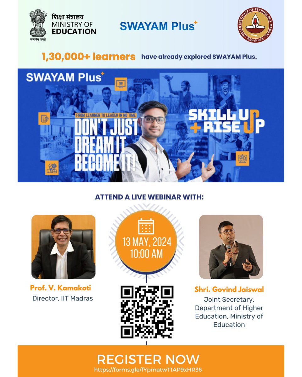 iitmadras's tweet photo. @iitmadras invites you to an enriching webinar, "Skill Up + Rise Up", presented by #SWAYAMPlus on May 13th, 2024 hosted by #IITMadras Director, Prof. V Kamakoti & Dr Govind Jaiswal, Joint Secretary, Dept. of Higher Education, @EduMinOfIndia.
Register now: https://t.co/eU4gItmEMx https://t.co/PW3n429woK