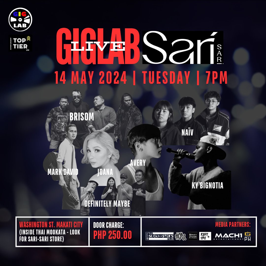 GigLabPH's tweet photo. #GigLabLive at Sari Sari
14 May 2024, Tues
Door opens at 7PM
Sari Sari Washington St Makati
(Landmark: Inside Thai Mookata)
Music Performances By:
BRISOM
NaÏV
Mark David
Joana
KyBignotia.
Avery
DefinitelyMaybe
Door: P250.00
In partnership with Top Tier Entertainment PH https://t.co/ravCfNgnnD