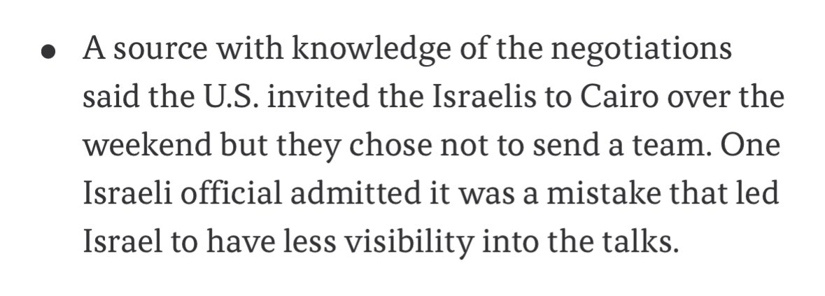 Seems like the story here is that as third party diplomats worked tirelessly for a ceasefire and hostage deal, the Israeli government rejected an invitation to show up and then was angry to learn progress was made. It’s utter malfeasance that will cost many more innocent lives.