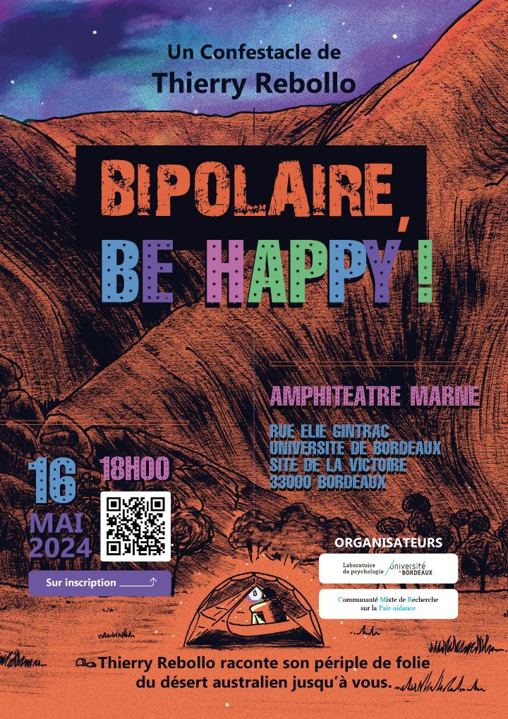 #SaveTheDate 📢 | Le Laboratoire de Psychologie de l'@univbordeaux organise le #Confestacle « BIPOLAIRE - BE HAPPY » de Thierry Rebollo. 📆16/05 à 18h. 📢Un évènement gratuit et ouvert à tous ! 📝 Inscriptions obligatoires : docs.google.com/forms/d/e/1FAI…