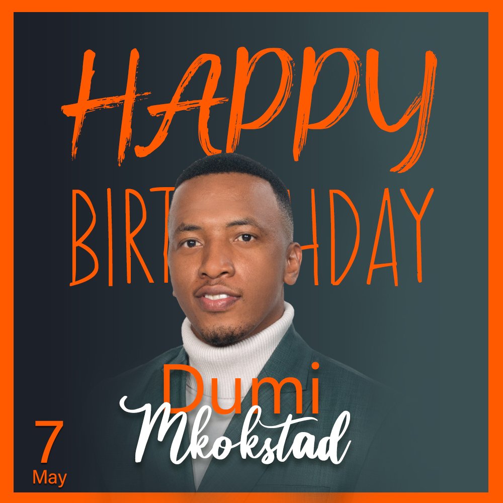 Happy Birthday to this man of God @Dumi_MkokstadSa 🥳🥳