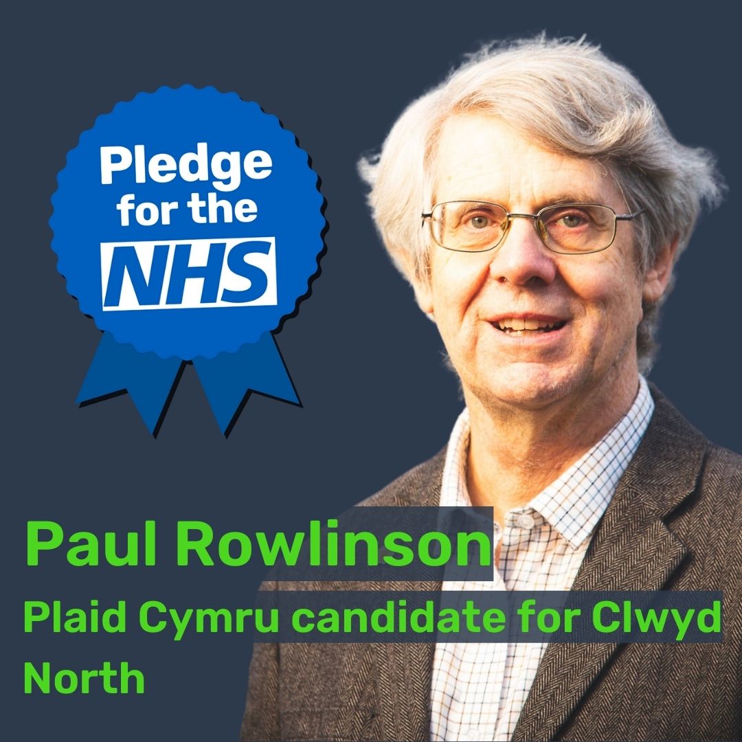 🎉Plaid Cymru candidate for Clwyd North, @paul_rowlinson has taken the #NHSPledge He's committed that, if elected, he will fight for proper funding for NHS Wales from the UK govt & oppose NHS privatisation. Email your candidates: weownit.org.uk/act-now/pledge…
