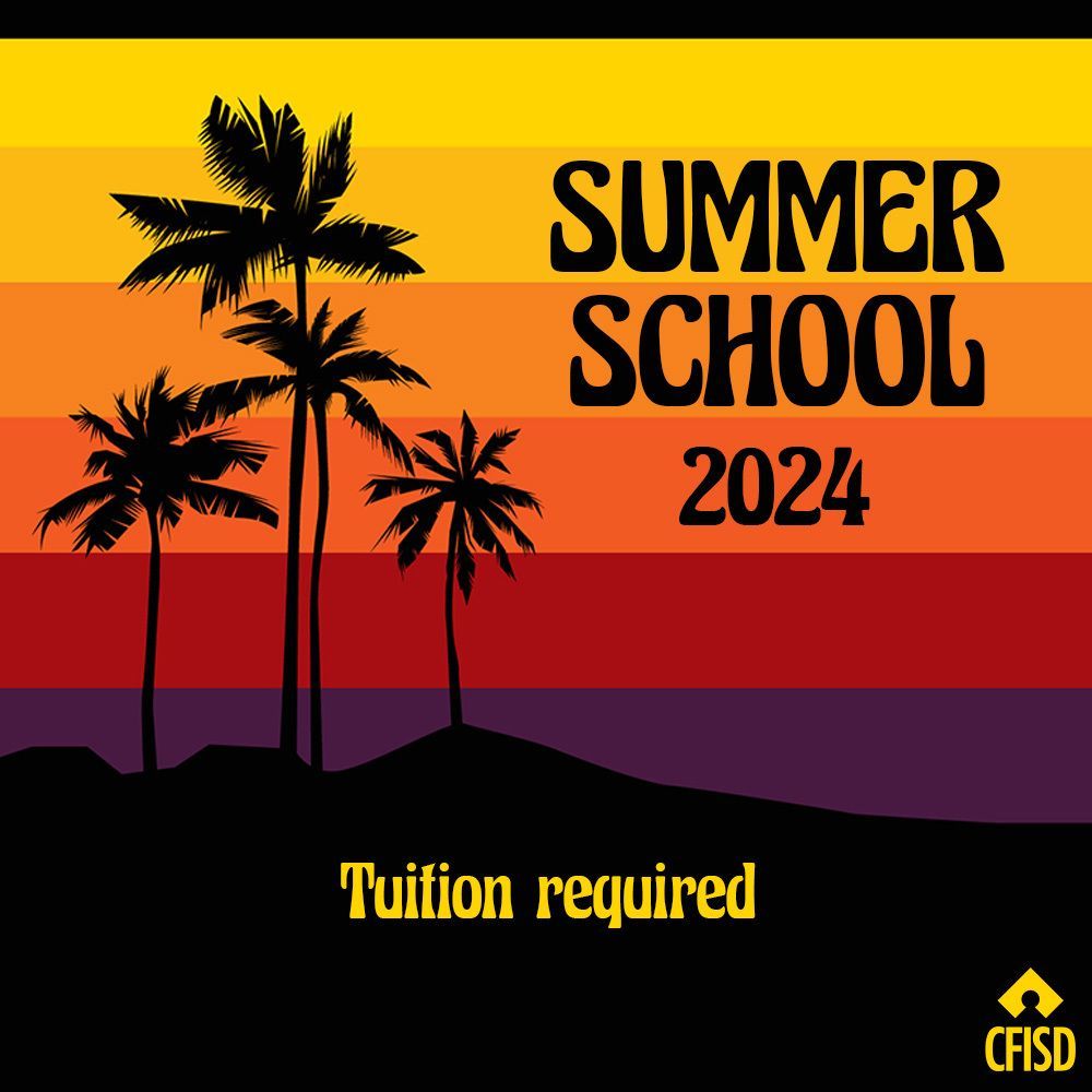 Information is now posted for summer school programs. Tuition will be required for all 2024 summer school courses. buff.ly/3w4NAQF #SummerinCFISD