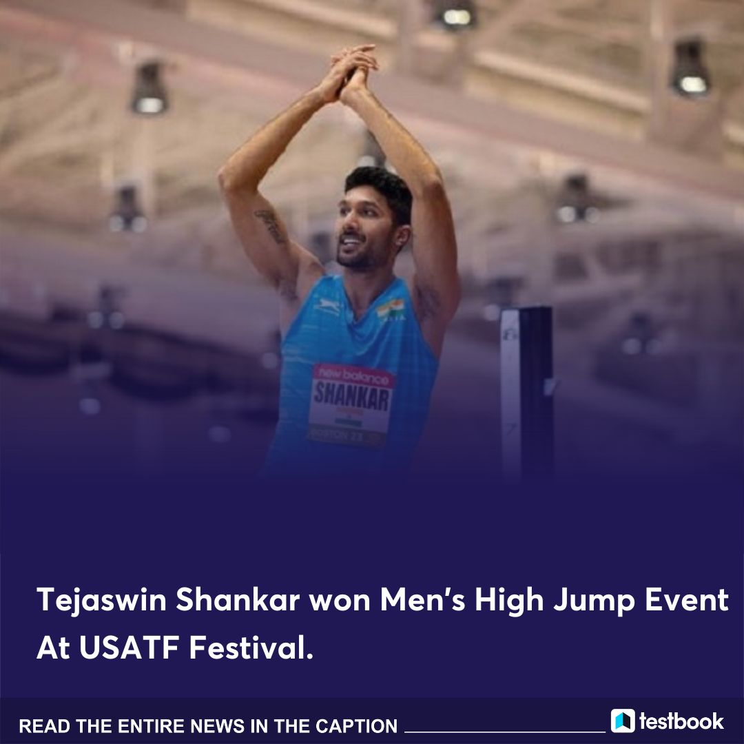 🚨Tejaswin Shankar wins men’s High Jump at USATF Festival, Tucson, USA, clearing 2.23m. Earnie Sears (USA) second, Roberto Vilches (Mexico) third. Sarvesh Kushare fifth with 2.13m. 

[Current affairs, Men, Govt. exams, 2024, Knowledge & facts]