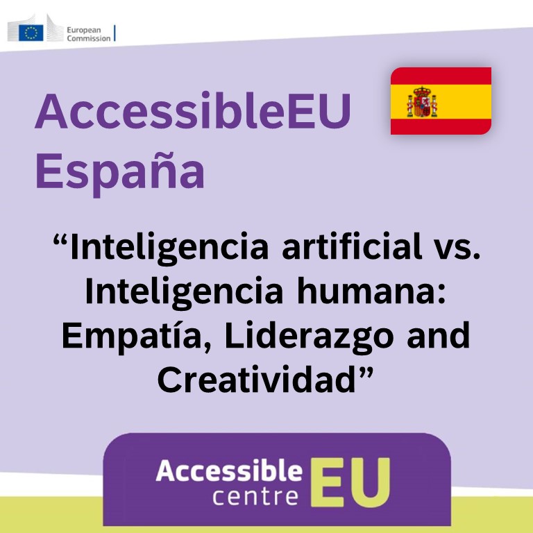 🗓️20/05 

Regístrate ahora al evento #AccessibleEU 'Inteligencia Artificial vs. Inteligencia humana: Empatía, Liderazgo y Creatividad', que tendrá lugar en formato híbrido

➡️Completa tu inscripción aquí: ec.europa.eu/eusurvey/runne…