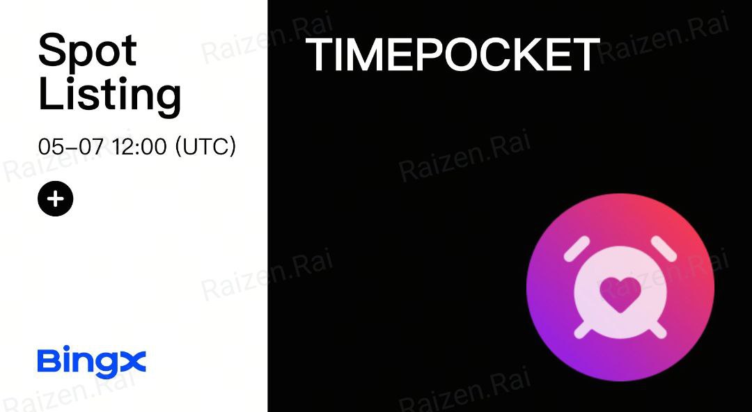 bingxegypt's tweet photo. 🔈 سيتم إدراج عملة TimePocket(TIMEPOCKET) في BingX Spot
https://t.co/5wmpJvEUpt
https://t.co/czAKmKHYXd

الإيداع : 06-05-2024، الساعة 09:00 (التوقيت العالمي الموحد)

التداول: 07-05-2024، الساعة 12:00 (التوقيت العالمي المنسق)

السحب : 08-05-2024، الساعة 12:00 (التوقيت العالمي المنسق)

https://t.co/YUCzhYN9Dx

https://t.co/68n8MKQ3tg