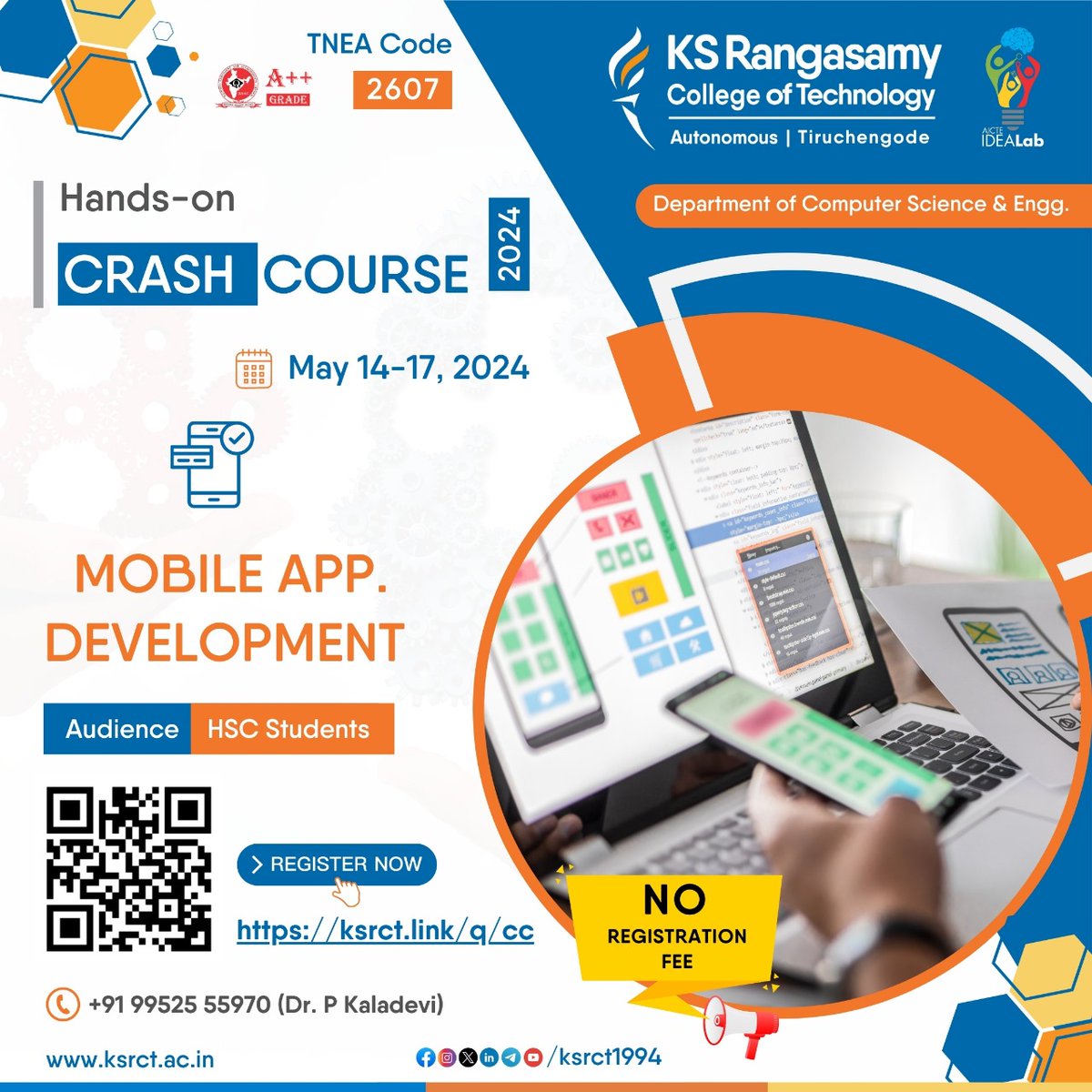 Department of Computer Science and Engineering #ksrct1994 is conducting crash course on 'Mobile App. Development' for HSC students from May 14 to 17, 2024. Let's Design Mobile App. Registration link: ksrct.link/q/cc