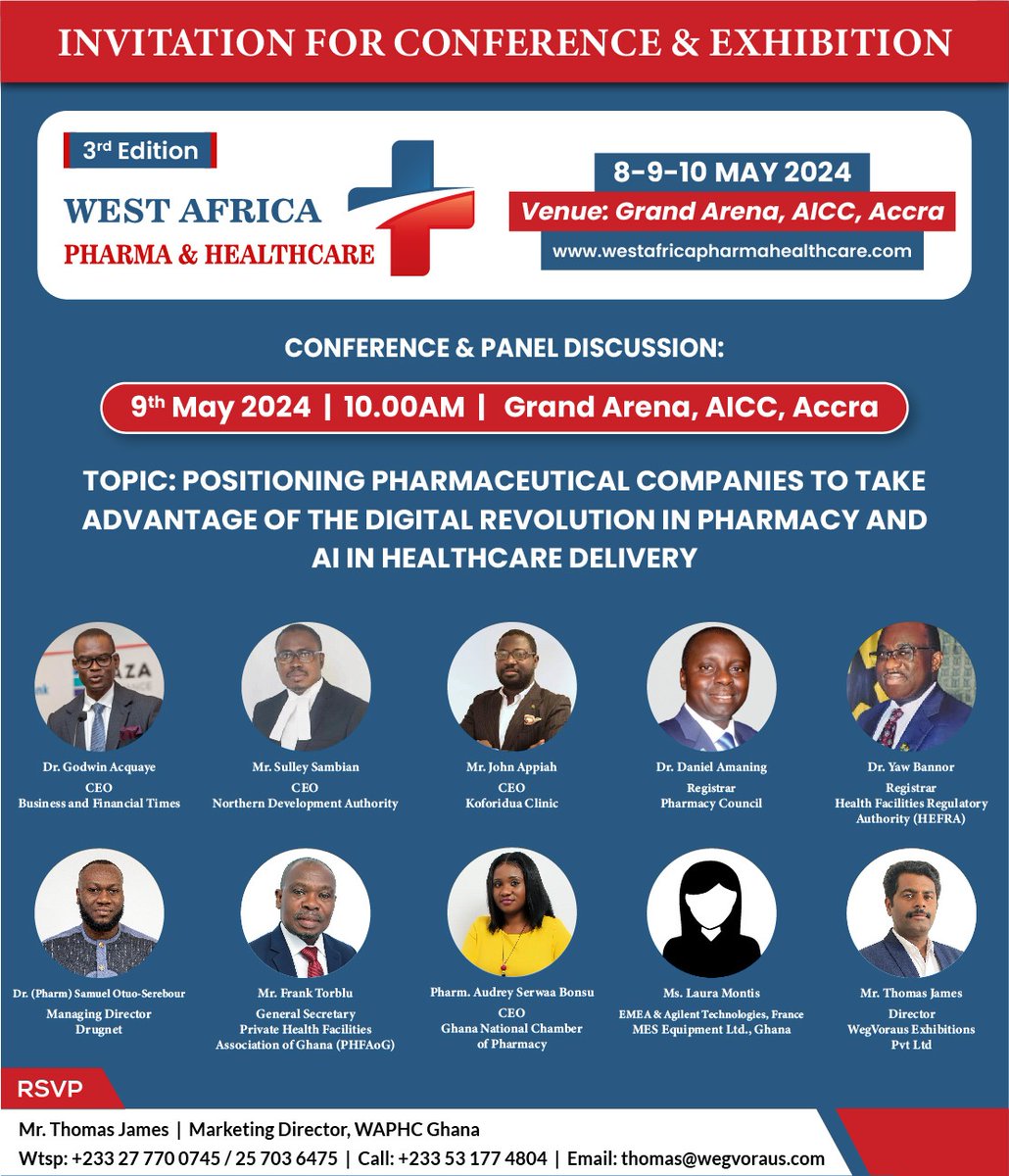 Come and engage with Dr. @acquaye_godwin and other esteemed speakers at the third edition of the ‘West Africa Pharma & Healthcare Conference & Exhibition’ in Accra, taking place at the Grand Arena, AICC from May 8 to May 10, 2024. 

#BFTOnline
#PharmaConference