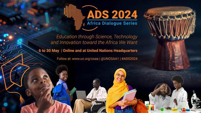 May is the UN’s “Africa Month” –Join us online from May 8 at the #ADS2024 as we highlight the crucial role of “Education through Science, Technology and Innovation toward the Africa We Want.” Let us promote an empowered continent. Register 👉bit.ly/ads2024-webina… @UNOSAA1