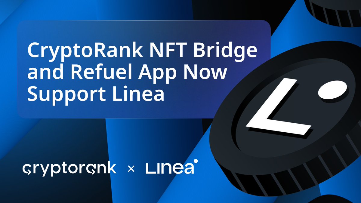 🚀 CryptoRank NFT Bridge and Refuel App Now Support Linea Great news! CryptoRank's #NFT Bridge and Refuel App powered by #LayerZero is now live on @LineaBuild Mainnet! You can mint and seamlessly bridge your NFTs to and from #Linea. Also, you can refuel your gas on Linea using…