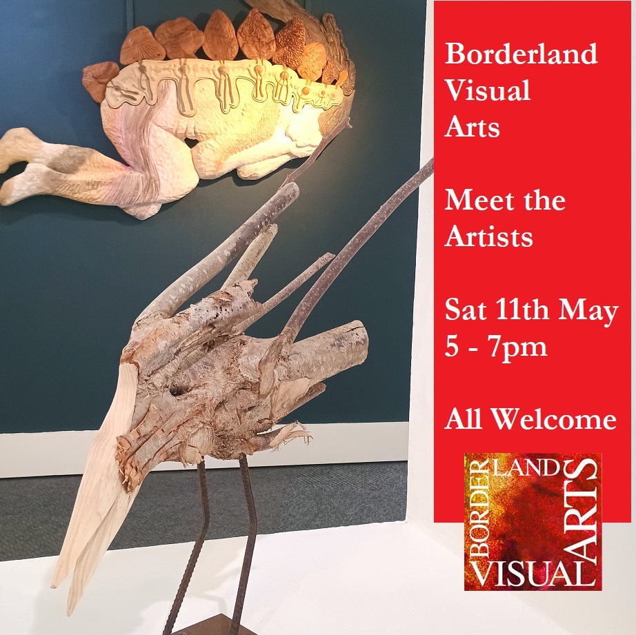 Borderland Visual Artists Exhibition Meet the Artist Evening : Saturday 11th May, 5 - 7pm. All Welcome. Over 100 works on display across all media with Oswestry's artist collective who are celebrating 25 years as an organisation this year.