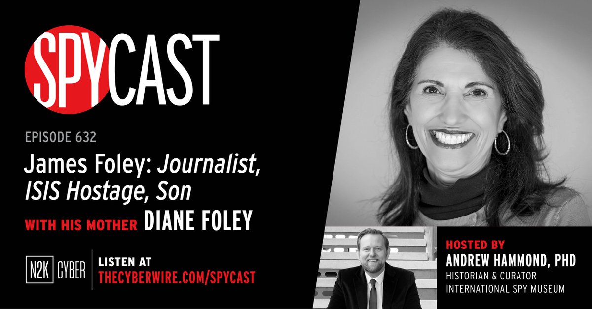 *NEW* #SpyCast - James Foley: Journalist, ISIS Hostage, Son – with His Mother Diane Foley. Diane joins @spyhistorian to discuss the legacy of her son, James Foley. James was held hostage and murdered by ISIS in 2014. Listen now: bit.ly/4b9qtDG