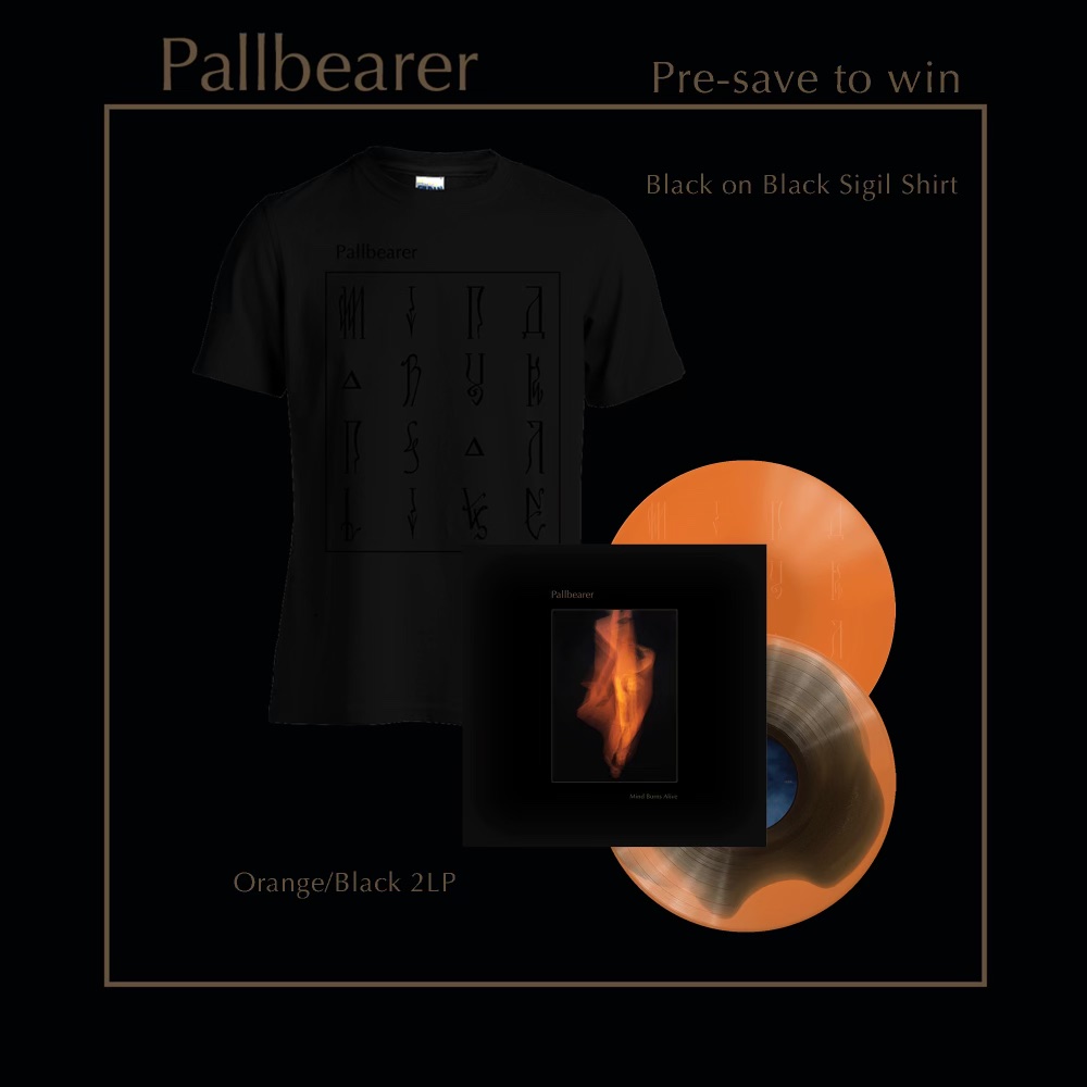 Pre-save Mind Burns Alive to win a copy of the record on limited Orange in Black vinyl along with the album inspired black sigil shirt. Pre-save now to be entered to win - pallbearer.bfan.link/mind-burns-ali…