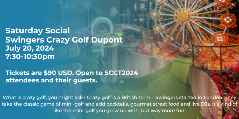 Coming to #SCCT2024? Join us for the Saturday Night Social at Swingers Crazy Golf. Additional ticket is required and space is limited. Learn more: ow.ly/XWh850Rpn6q
