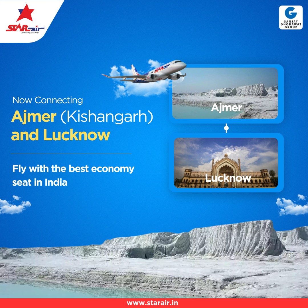 Star Air now connects Ajmer (Kishangarh) to Lucknow, 4 times a week with the most comfortable economy seats. We're connecting you to real India. #StarAir #FlywithStarAir #StarExperience #ConnectingRealIndia #EmbraerE175 #E175 #Embraer #ExclusiveConnection #SanjayGhodawatGroup