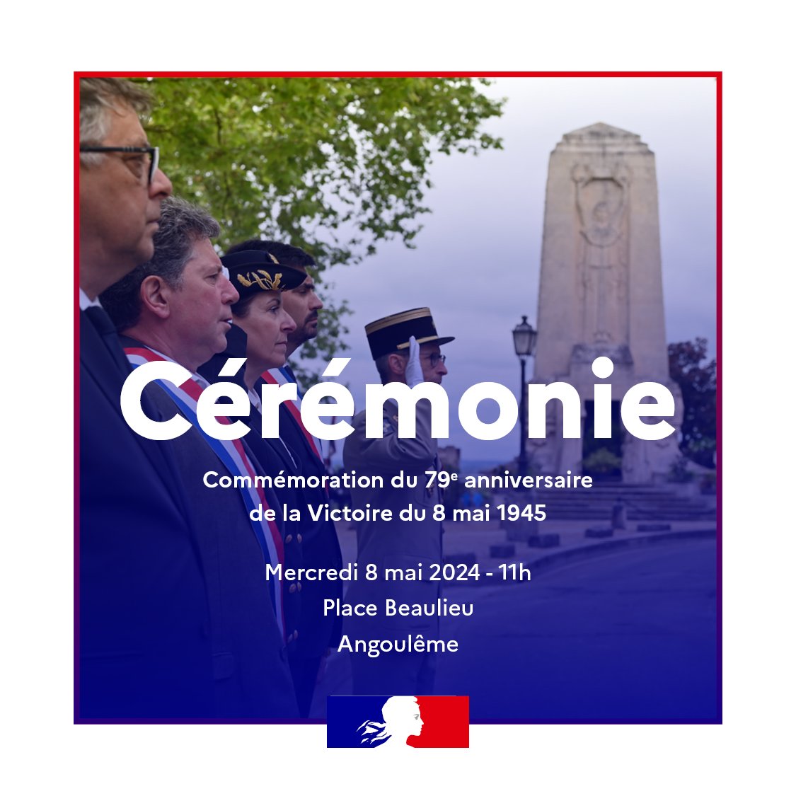#Cérémonie | La cérémonie de commémoration de la victoire du 8 mai 1945 aura lieu demain sur la Place Beaulieu d'Angoulême.
La population est invitée à se joindre à cette cérémonie qui sera présidée par madame la préfète.
#8Mai