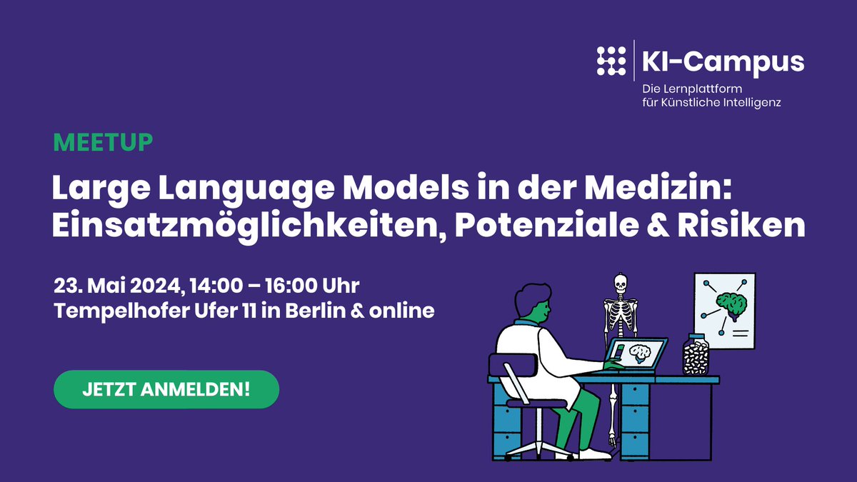 Beim Meetup am 23.5. in Berlin diskutieren wir mit @JulianVarghese (@uni_muenster) & Manuela Benari (@ChariteBerlin) über Large Language Models in der #Medizin.👩‍⚕️ Ihr könnt vor Ort & via Livestream teilnehmen! Infos & Anmeldung: ➡️ki-campus.org/meetup-medizin… #KICampus #KI #LLM