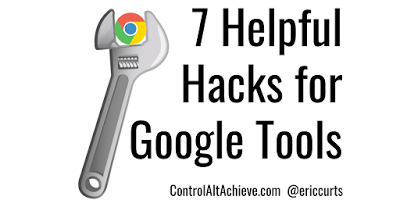 7 Helpful Hacks for Google Tools controlaltachieve.com/2017/12/google… #GSuiteEDU
#controlaltachieve