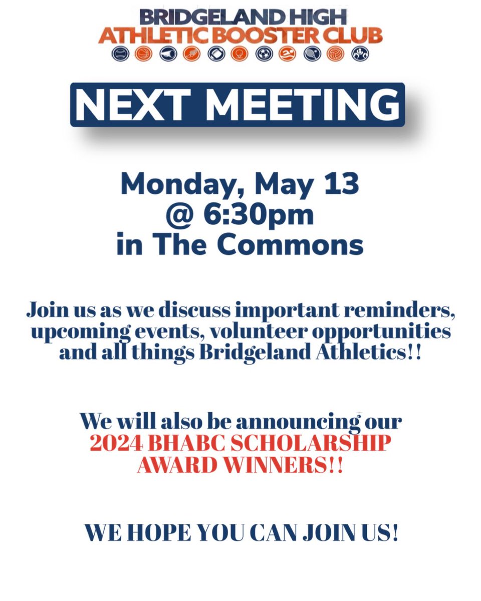 NEXT ATHLETIC BOOSTER MEETING - MONDAY, MAY 13! We will be awarding the winners of the 2024 BHABC Scholarships!